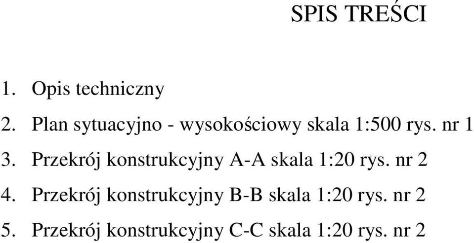 Przekrój konstrukcyjny A-A skala 1:20 rys. nr 2 4.