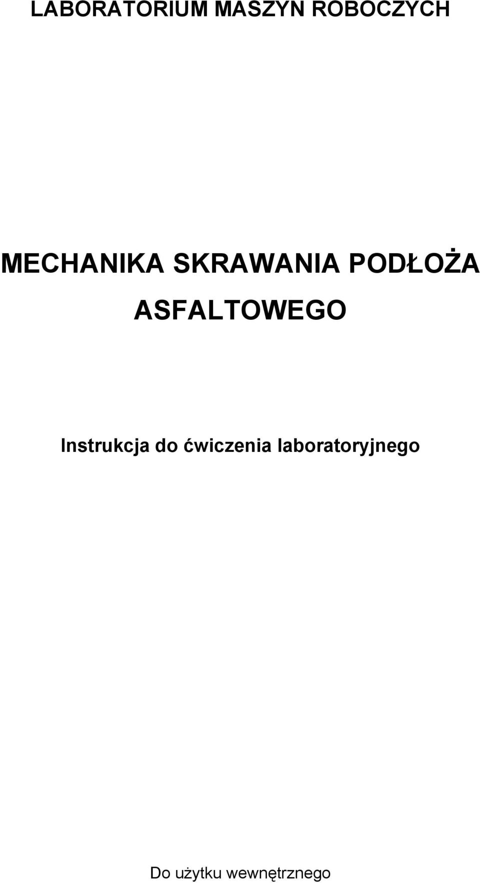ASFALTOWEGO Instrukcja do