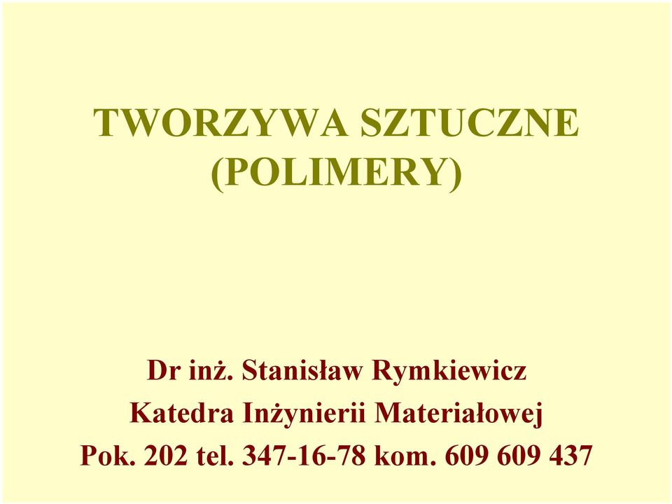 Katedra Inżynierii Materiałowej