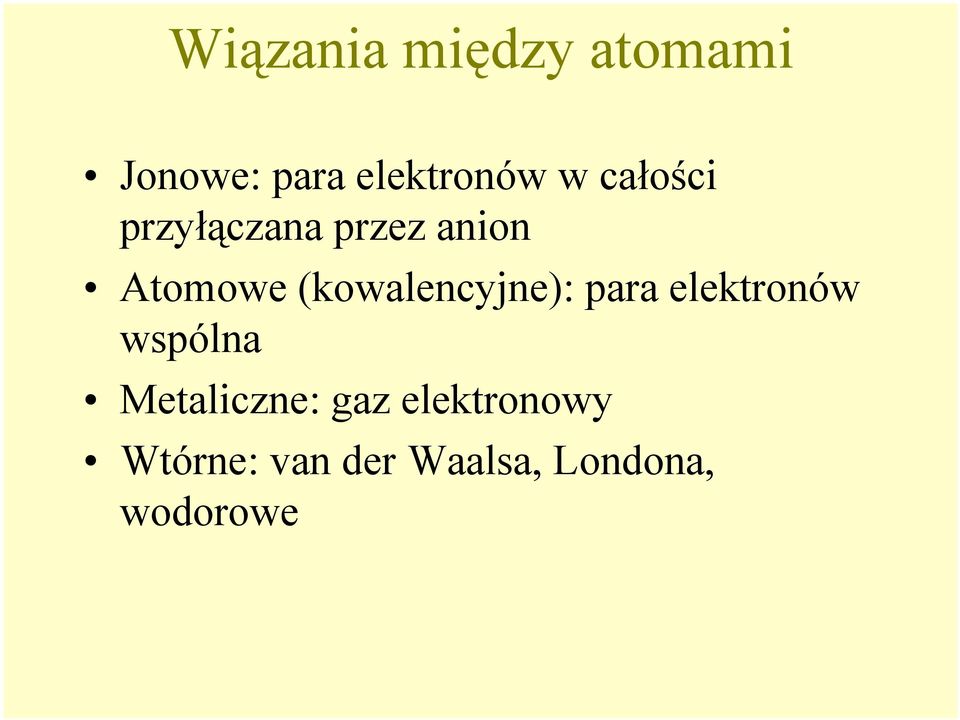 (kowalencyjne): para elektronów wspólna