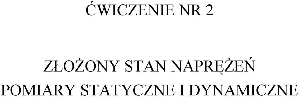 NAPRĘŻEŃ POMIARY