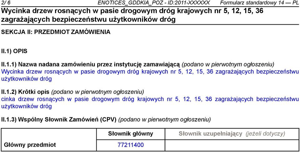 PL SEKCJA II: PRZEDMIOT ZAMÓWIENIA II.1)