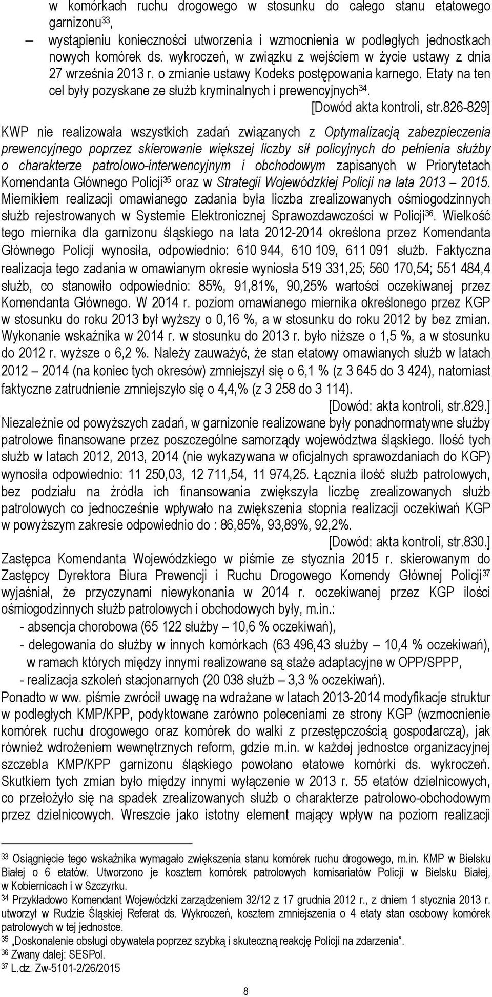 [Dowód akta kontroli, str.