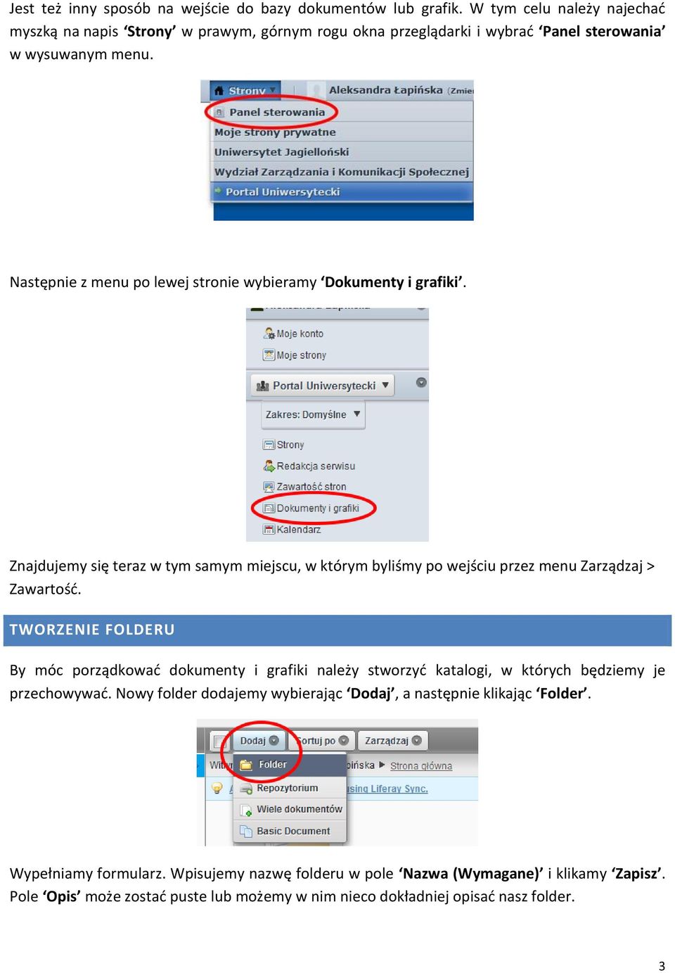 Następnie z menu po lewej stronie wybieramy Dokumenty i grafiki. Znajdujemy się teraz w tym samym miejscu, w którym byliśmy po wejściu przez menu Zarządzaj > Zawartość.