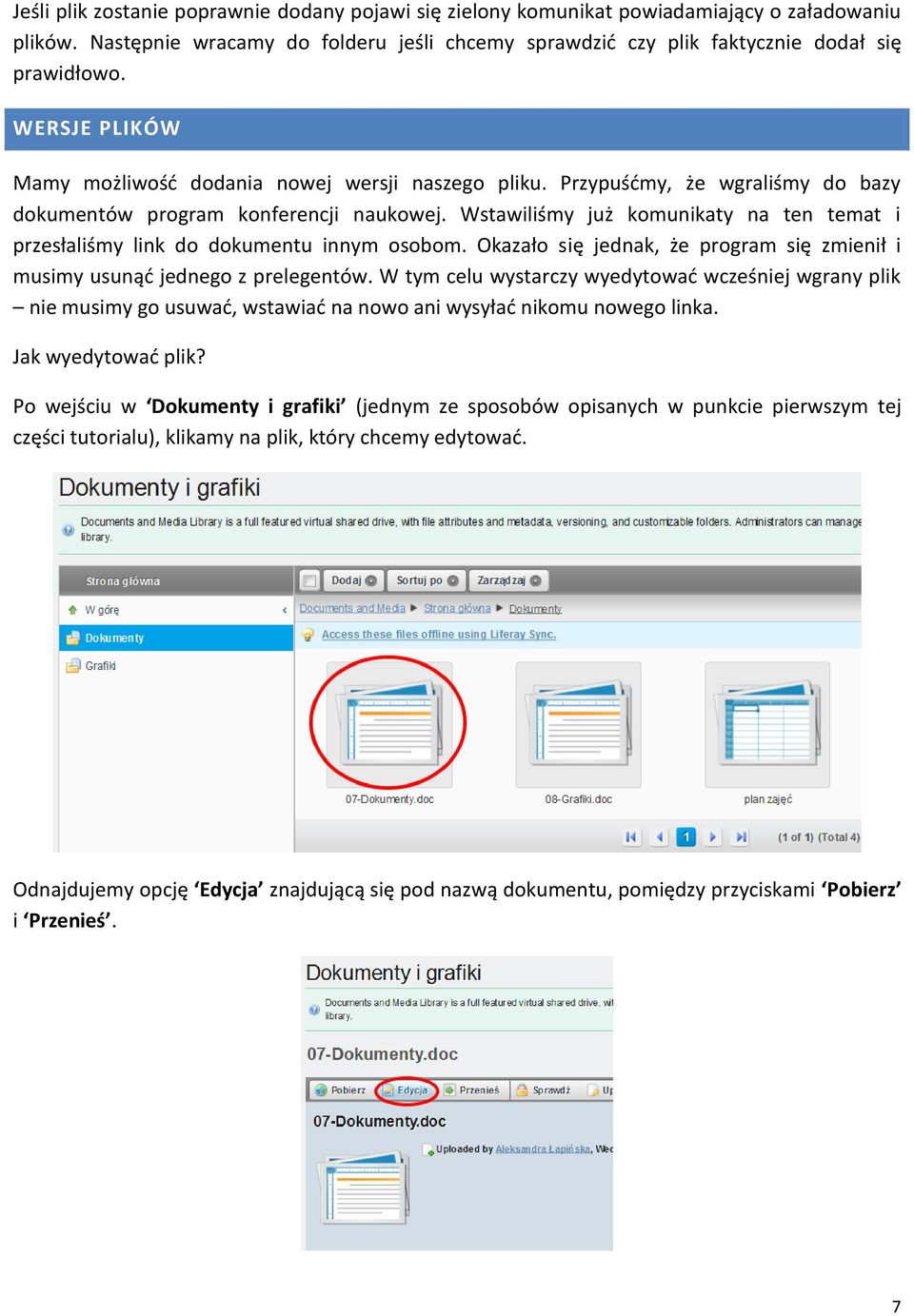 Wstawiliśmy już komunikaty na ten temat i przesłaliśmy link do dokumentu innym osobom. Okazało się jednak, że program się zmienił i musimy usunąć jednego z prelegentów.