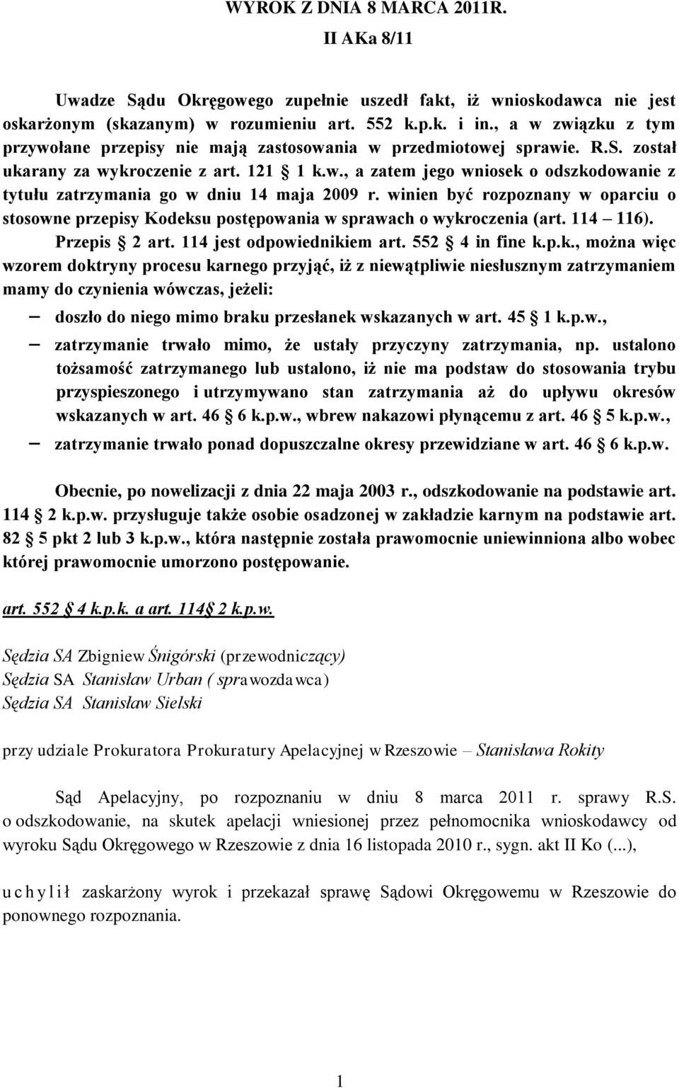 winien być rozpoznany w oparciu o stosowne przepisy Kodeks