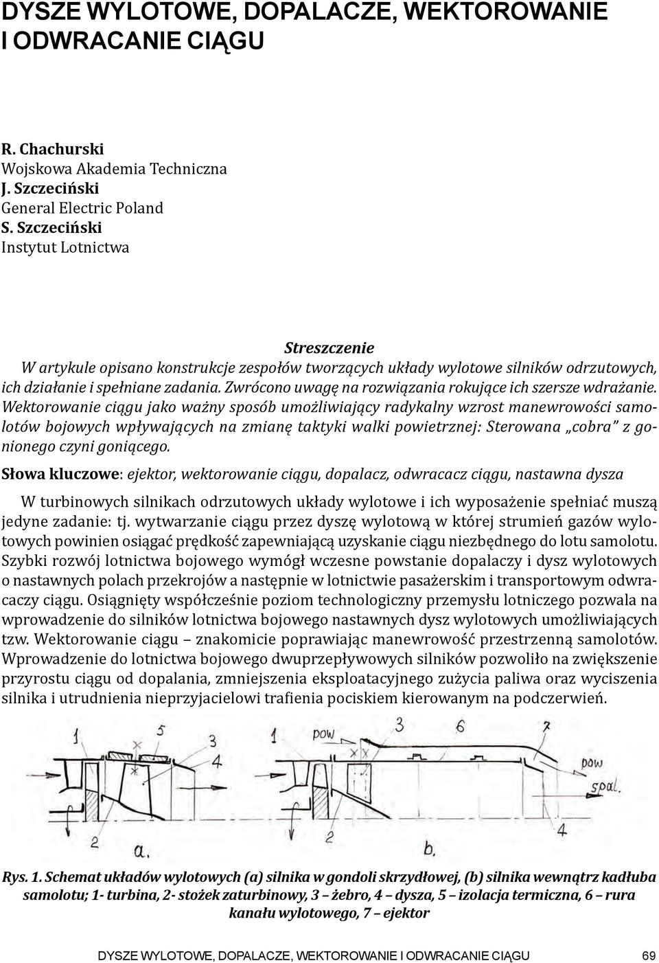 Zwrócono uwagę na rozwiązania rokujące ich szersze wdrażanie.