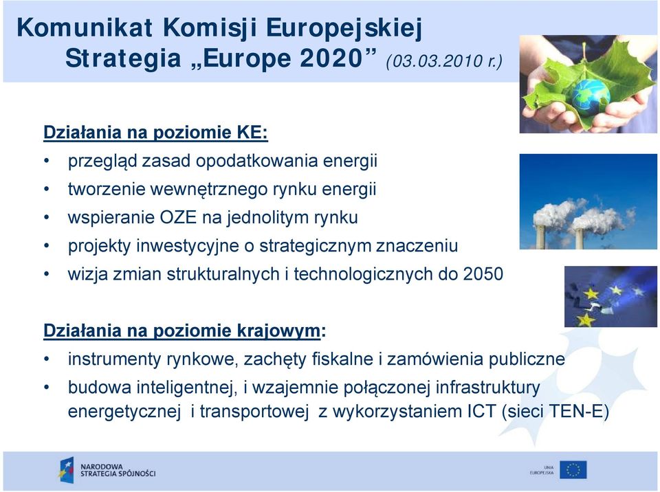 rynku projekty inwestycyjne o strategicznym znaczeniu wizja zmian strukturalnych i technologicznych do 2050 Działania na poziomie