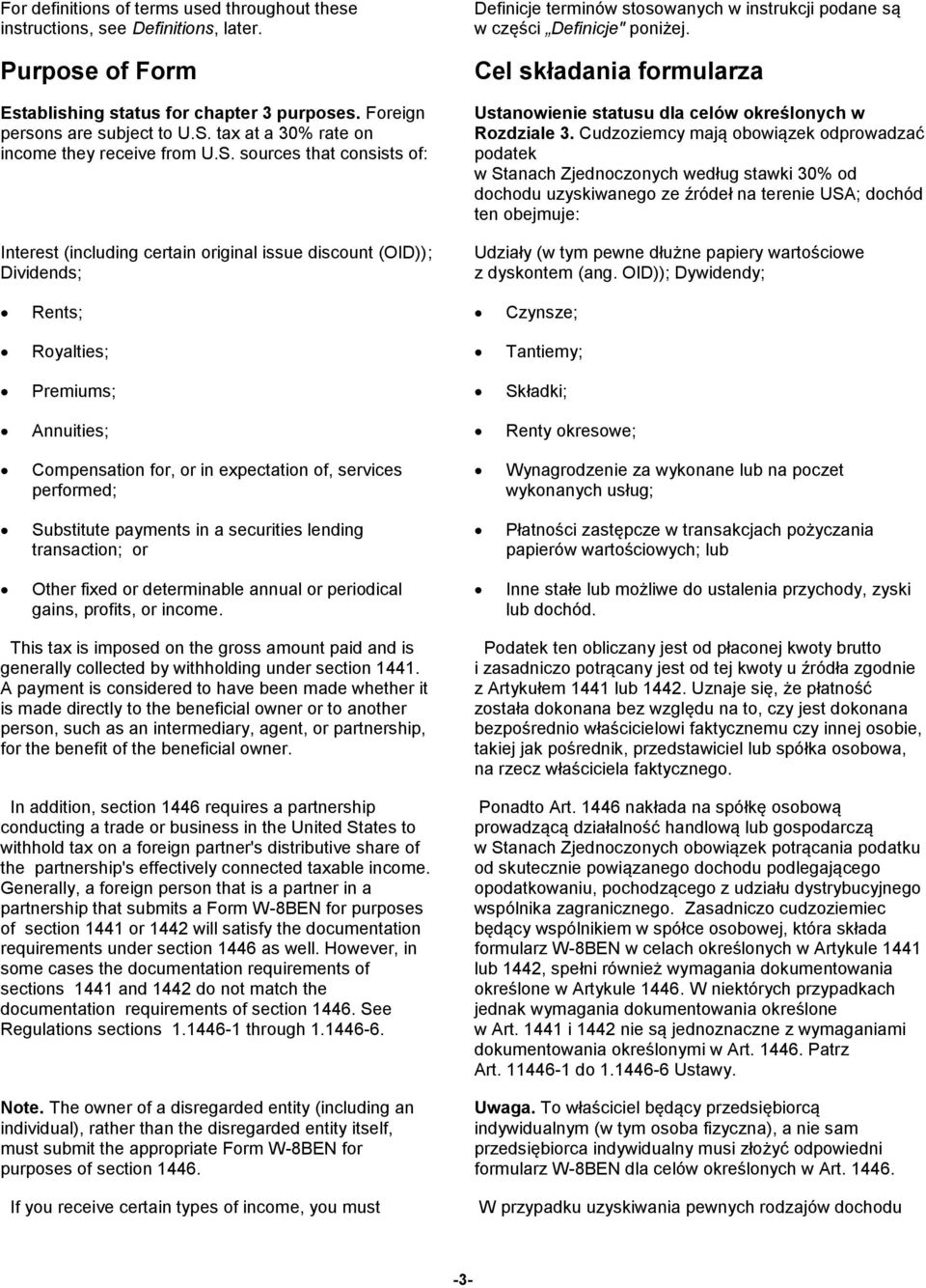 sources that consists of: Interest (including certain original issue discount (OID)); Dividends; Definicje terminów stosowanych w instrukcji podane są w części Definicje" poniżej.