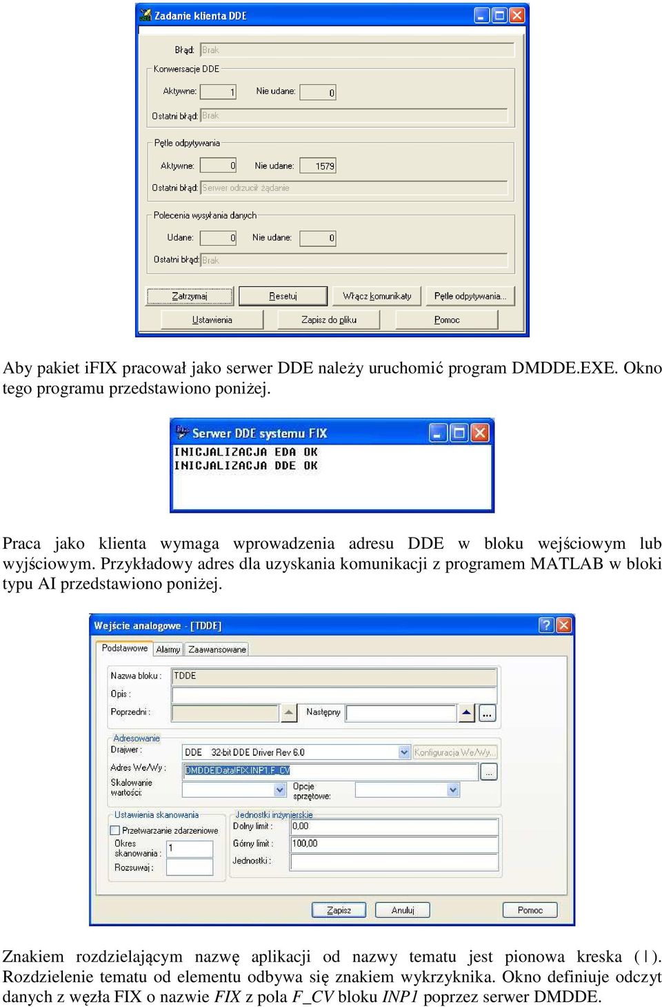 Przykładowy adres dla uzyskania komunikacji z programem MATLAB w bloki typu AI przedstawiono poniżej.