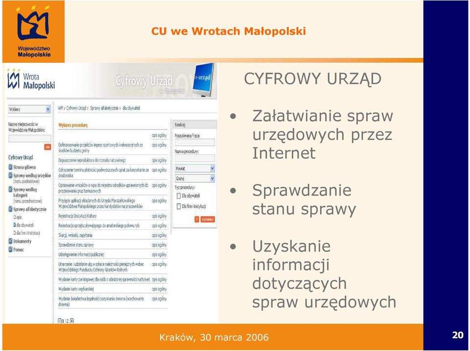 Sprawdzanie stanu sprawy Uzyskanie informacji