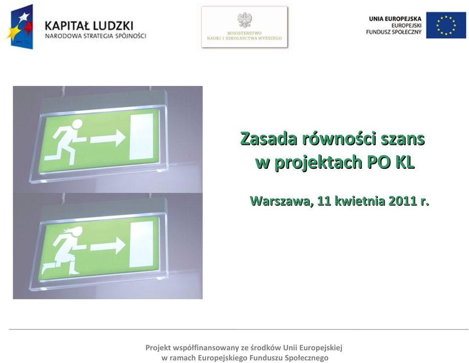 Projekt współfinansowany ze środków Unii