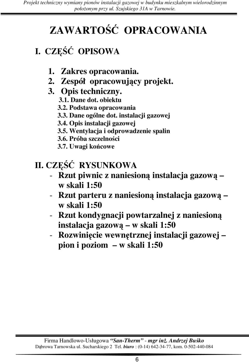 Uwagi końcowe II.