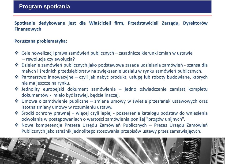 Dzielenie zamówień publicznych jako podstawowa zasada udzielania zamówień - szansa dla małych i średnich przedsiębiorstw na zwiększenie udziału w rynku zamówień publicznych.