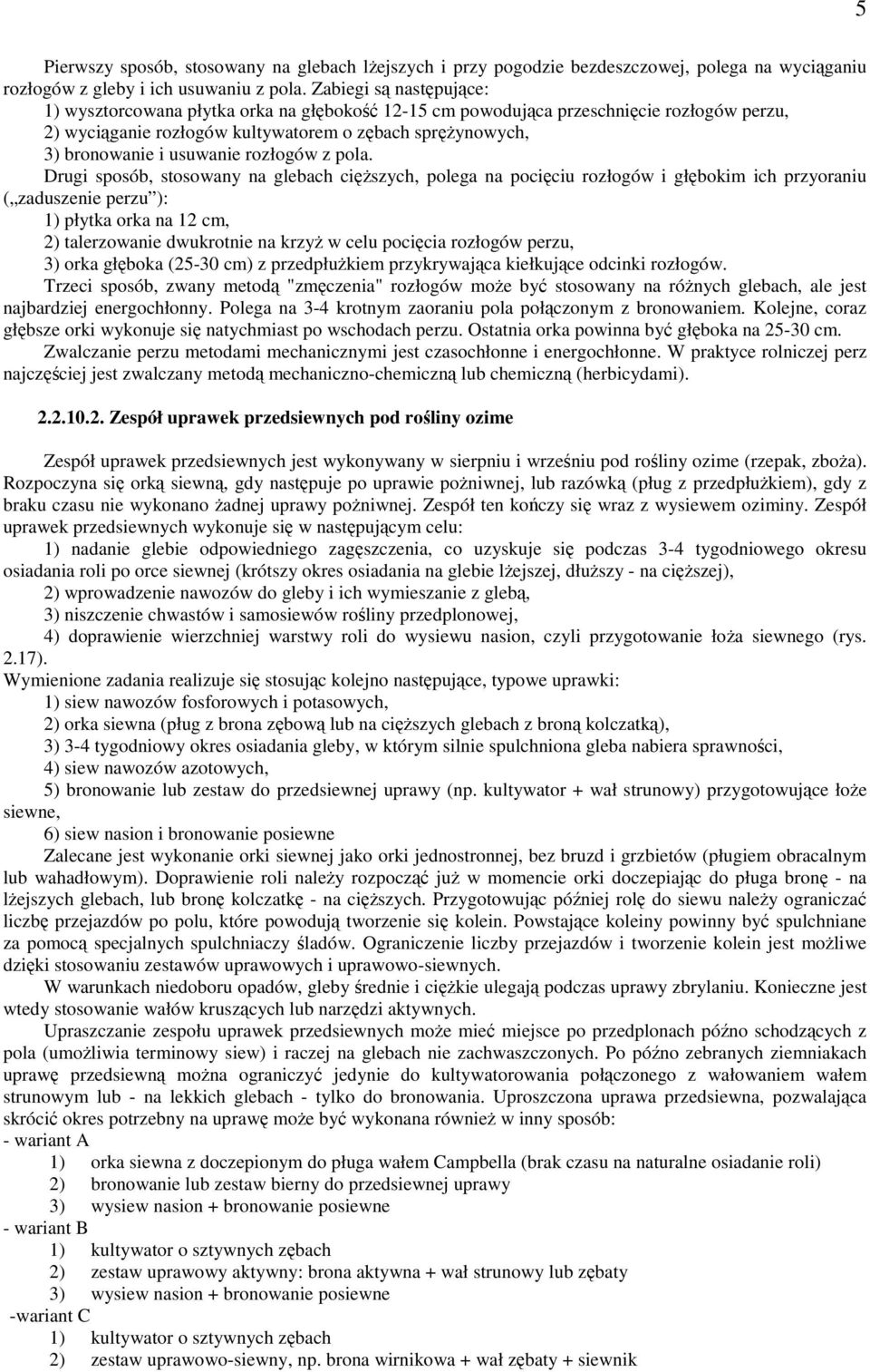 rozłogów z pola.