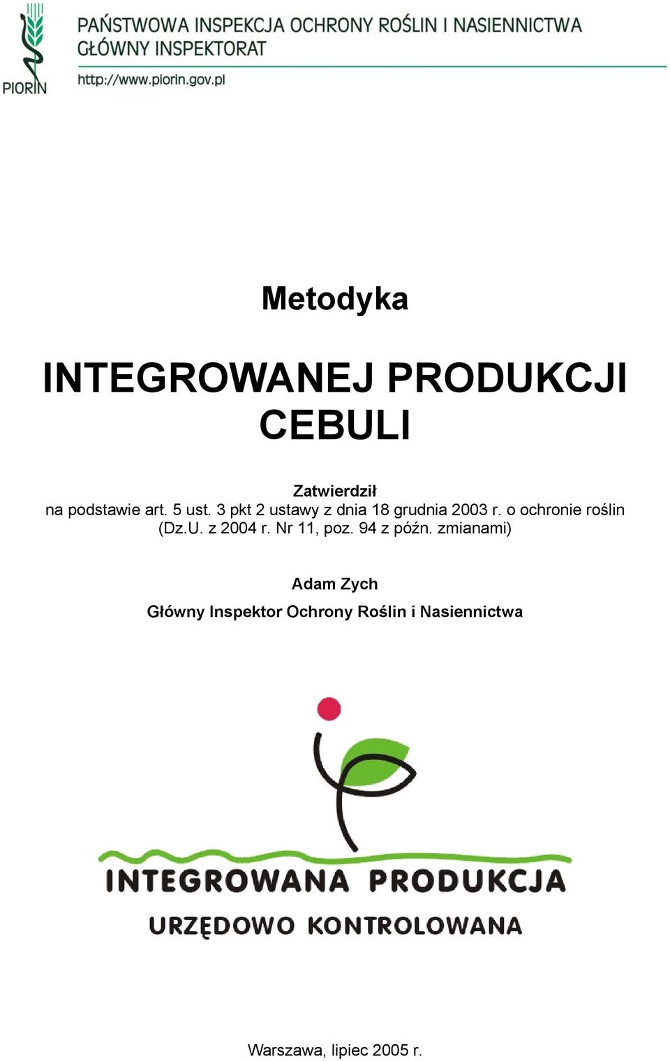 o ochronie roślin (Dz.U. z 2004 r. Nr 11, poz. 94 z późn.