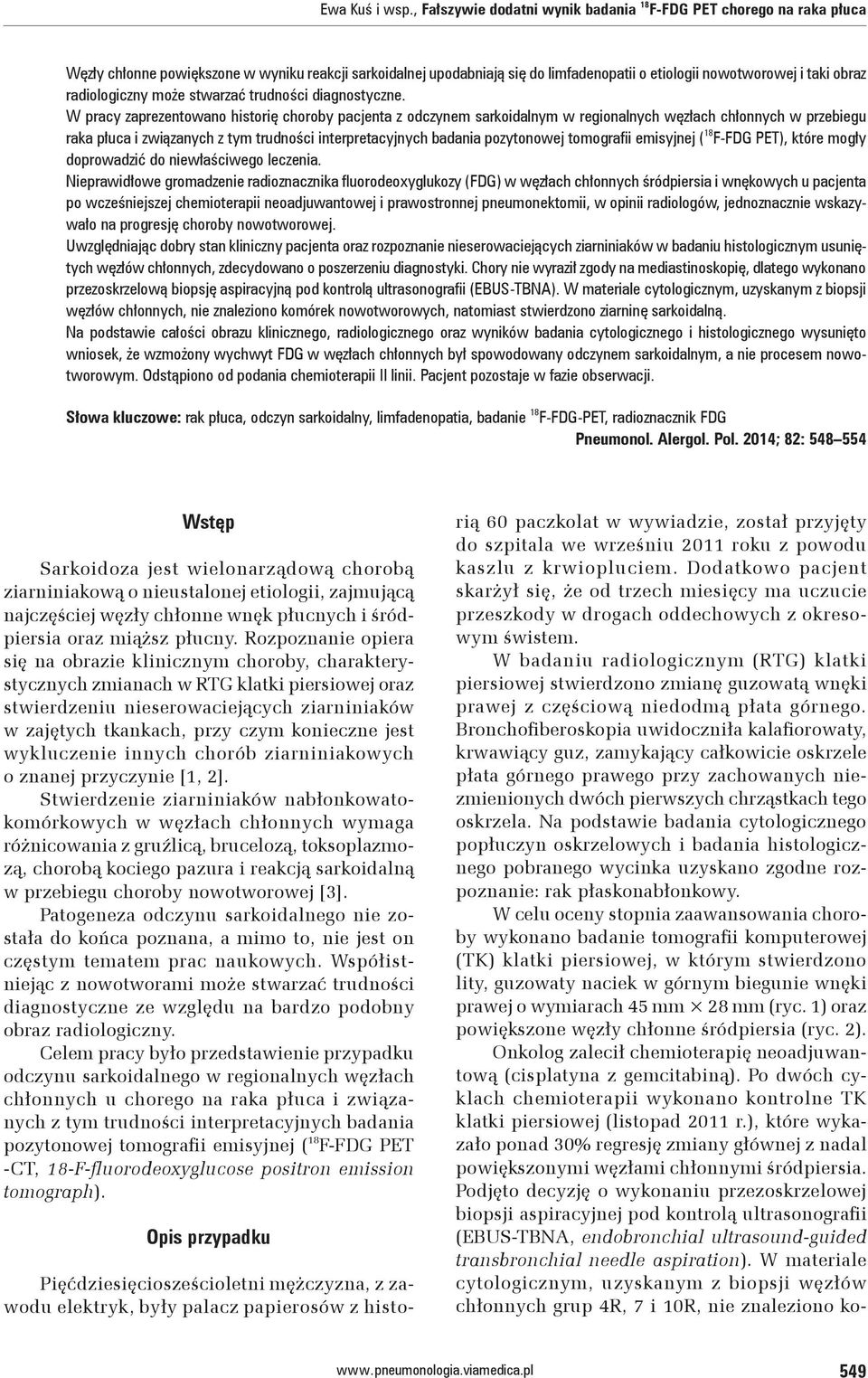 radiologiczny może stwarzać trudności diagnostyczne.