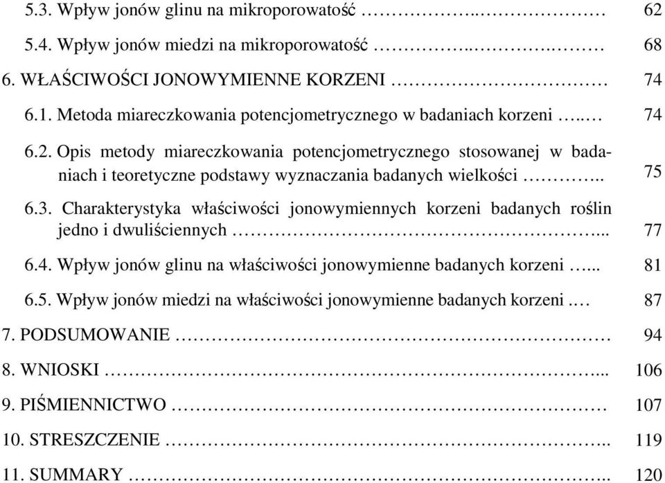 Opis metody miareczkowania potencjometrycznego stosowanej w badaniach i teoretyczne podstawy wyznaczania badanych wielkości.. 75 6.3.