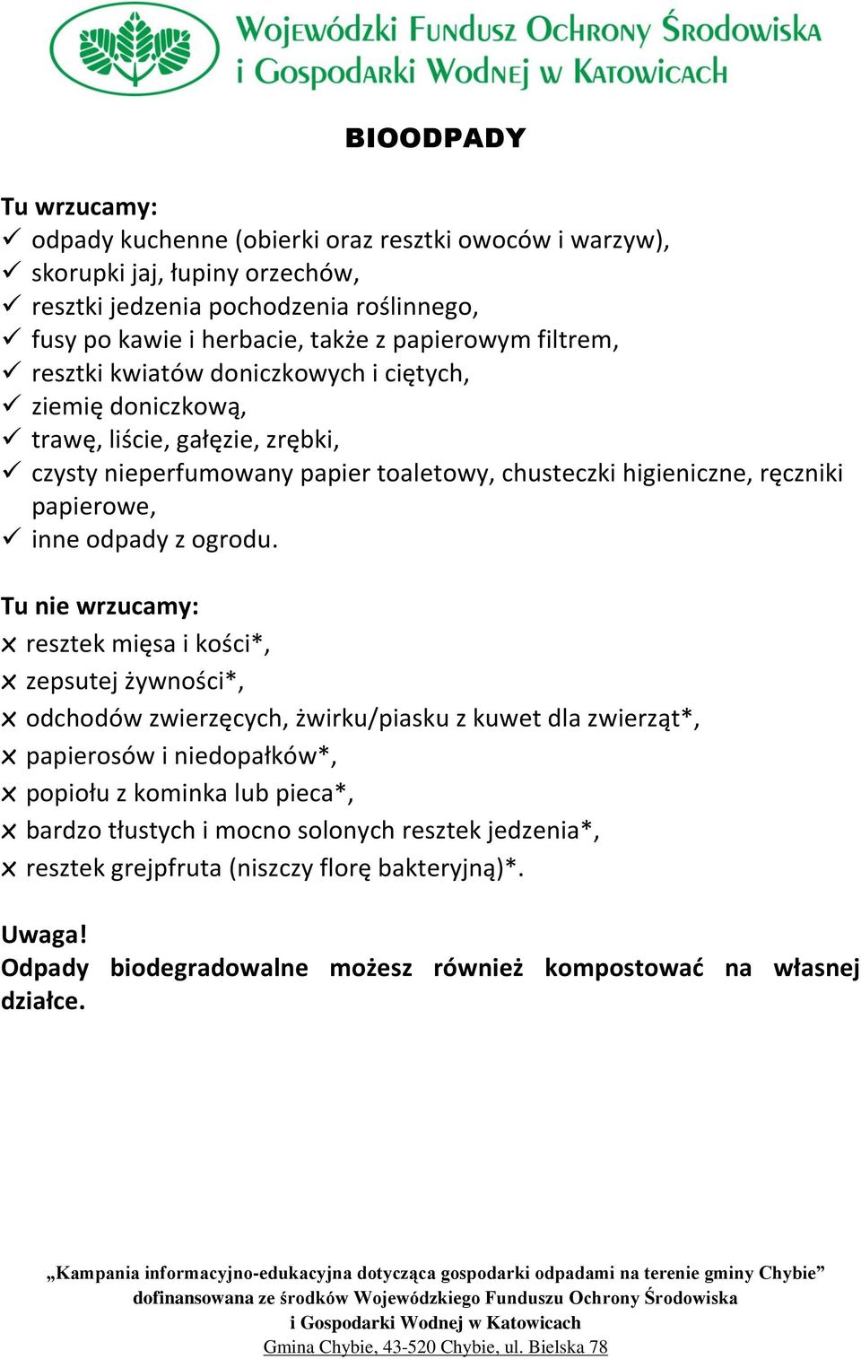 papierowe, inne odpady z ogrodu.