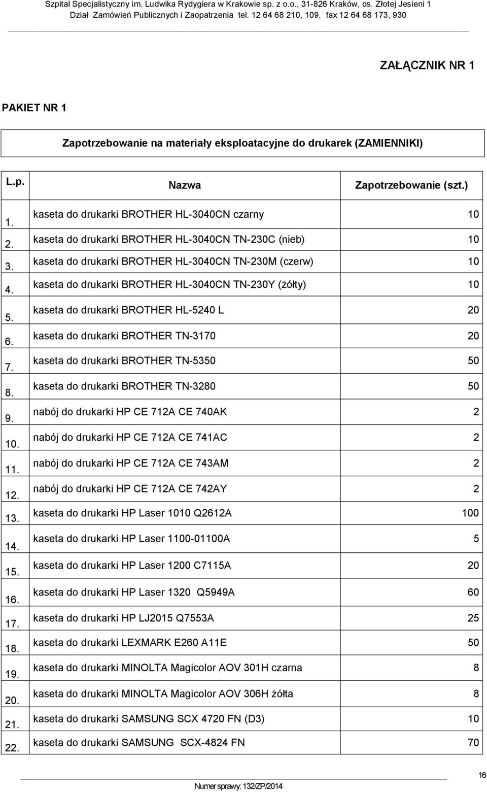 kaseta do drukarki BROTHER HL-3040CN czarny 10 kaseta do drukarki BROTHER HL-3040CN TN-230C (nieb) 10 kaseta do drukarki BROTHER HL-3040CN TN-230M (czerw) 10 kaseta do drukarki BROTHER HL-3040CN