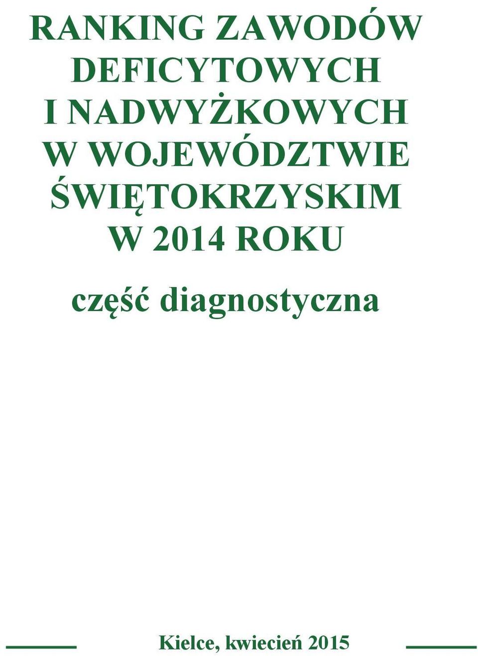 TOKRZYSKIM W 2014 ROKU cz