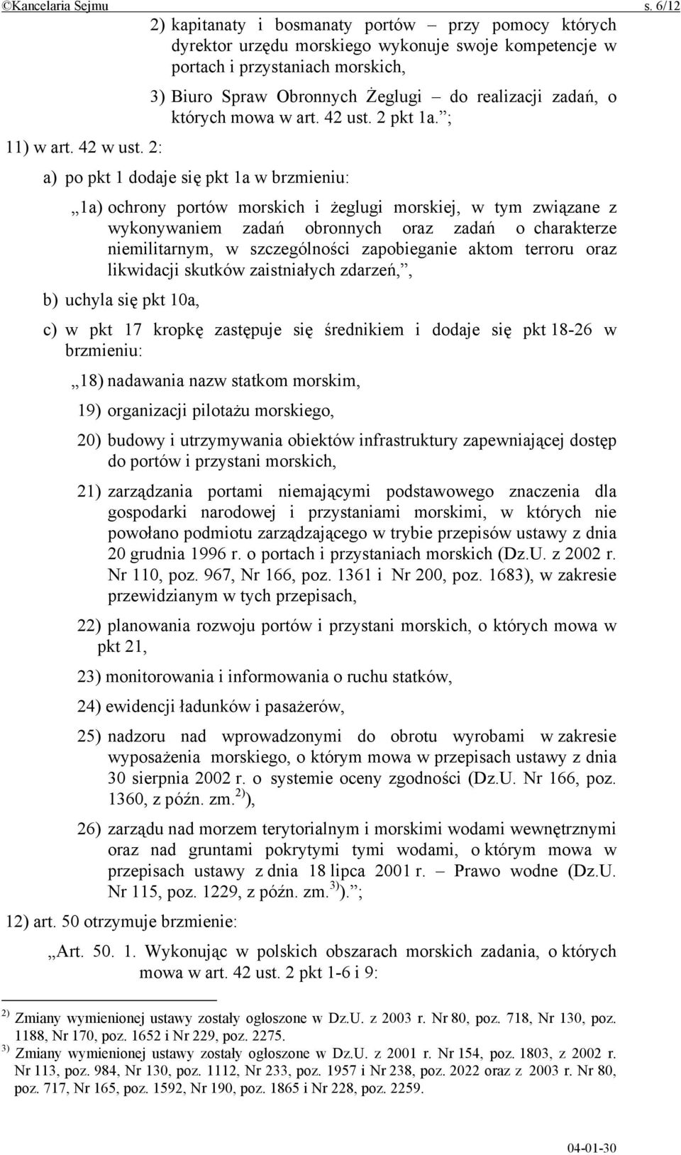 o których mowa w art. 42 ust. 2 pkt 1a. ; 11) w art. 42 w ust.