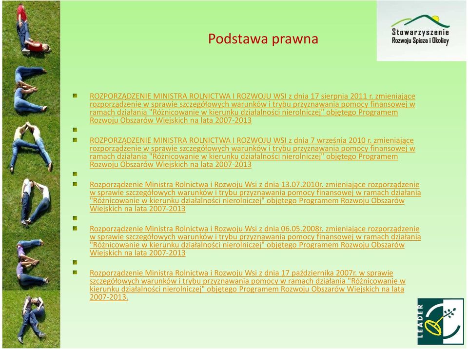 Obszarów Wiejskich na lata 2007-2013 ROZPORZĄDZENIE MINISTRA ROLNICTWA I ROZWOJU WSI z dnia 7 września 2010 r.