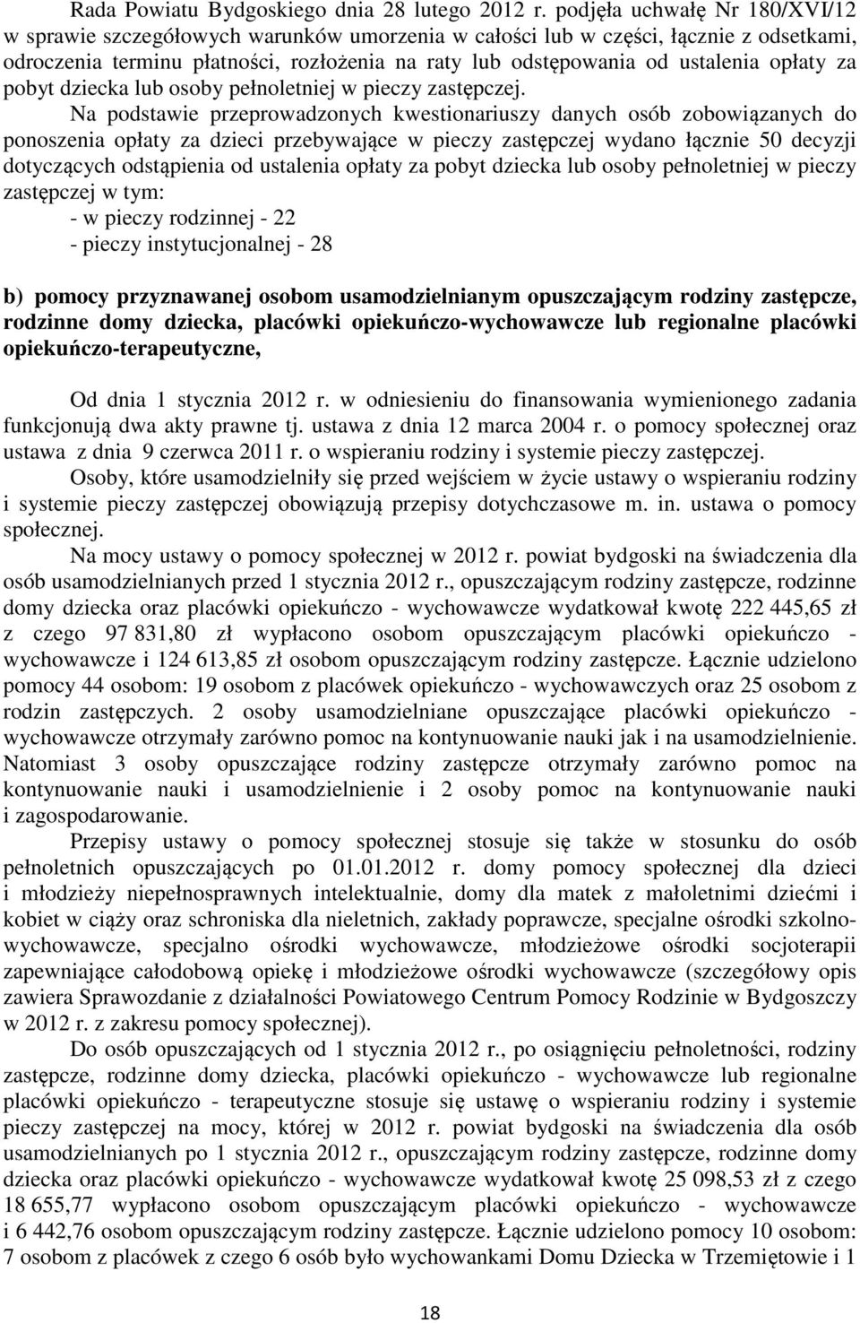 opłaty za pobyt dziecka lub osoby pełnoletniej w pieczy zastępczej.