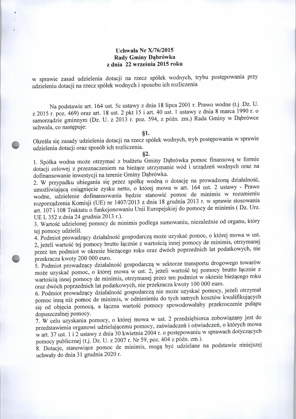 1 ustawy z dnia 8 marca 1990 r. o samorządzie gminnym (Dz. U. z 2013 r. poz. 594, z późn. zm.