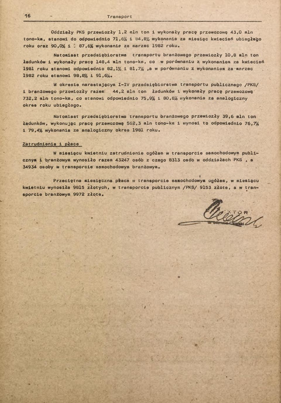 porównanu z wykonanem za mnrzec 1982 roku etanow 98,8% 91,6%.