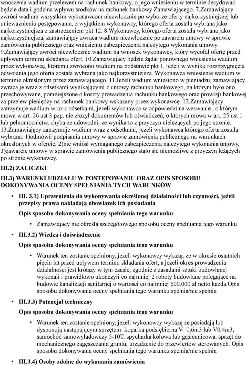 najkorzystniejsza z zastrzeżeniem pkt 12. 8.