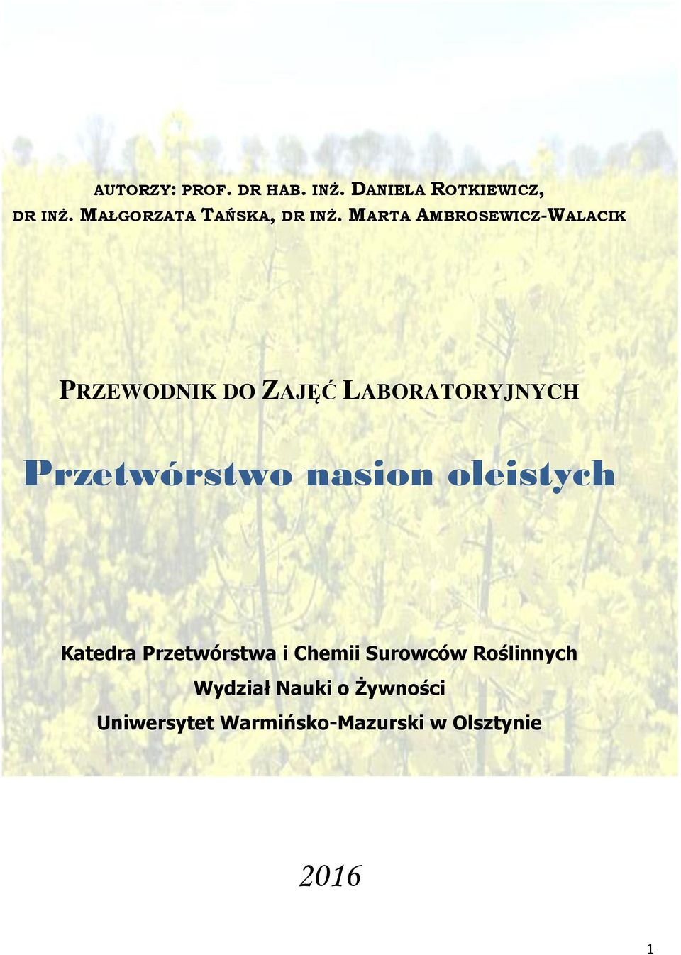 MARTA AMBROSEWICZ-WALACIK PRZEWODNIK DO ZAJĘĆ LABORATORYJNYCH Przetwórstwo