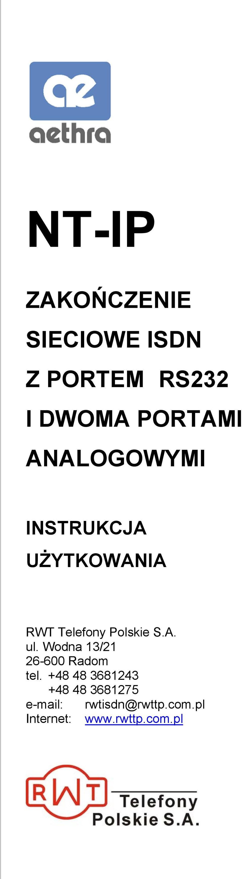 Polskie S.A. ul. Wodna 13/21 26-600 Radom tel.