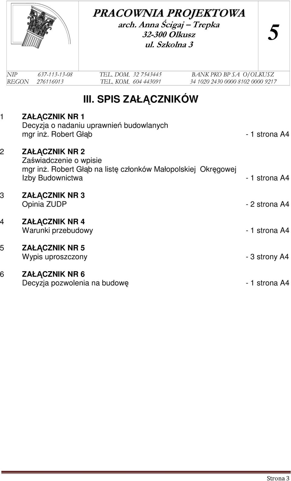 Robert Głąb 2 ZAŁĄCZNIK NR 2 Zaświadczenie o wpisie mgr inż.