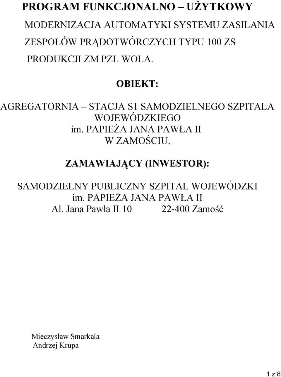 PAPIEŻA JANA PAWŁA II W ZAMOŚCIU.