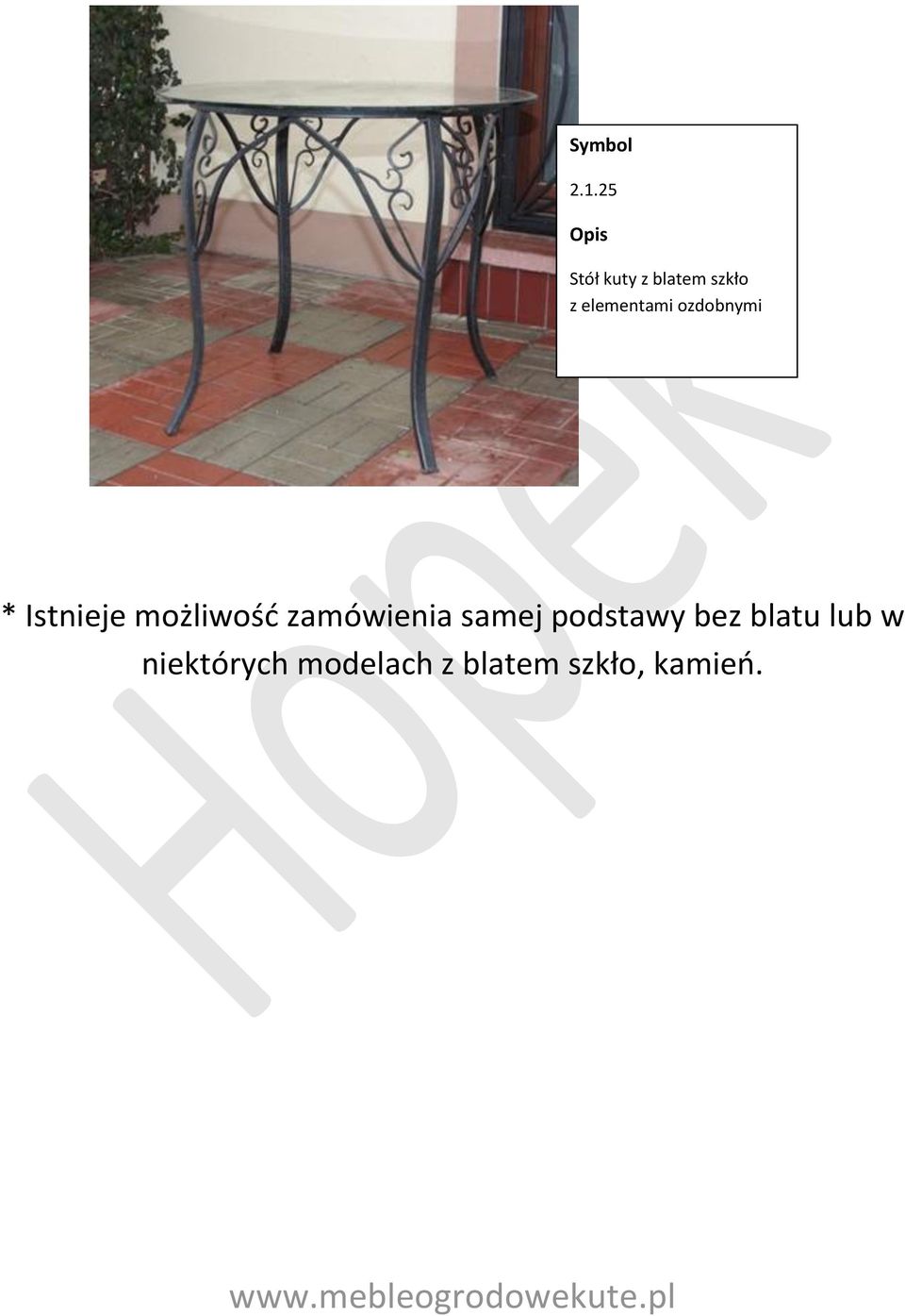 możliwość zamówienia samej podstawy bez