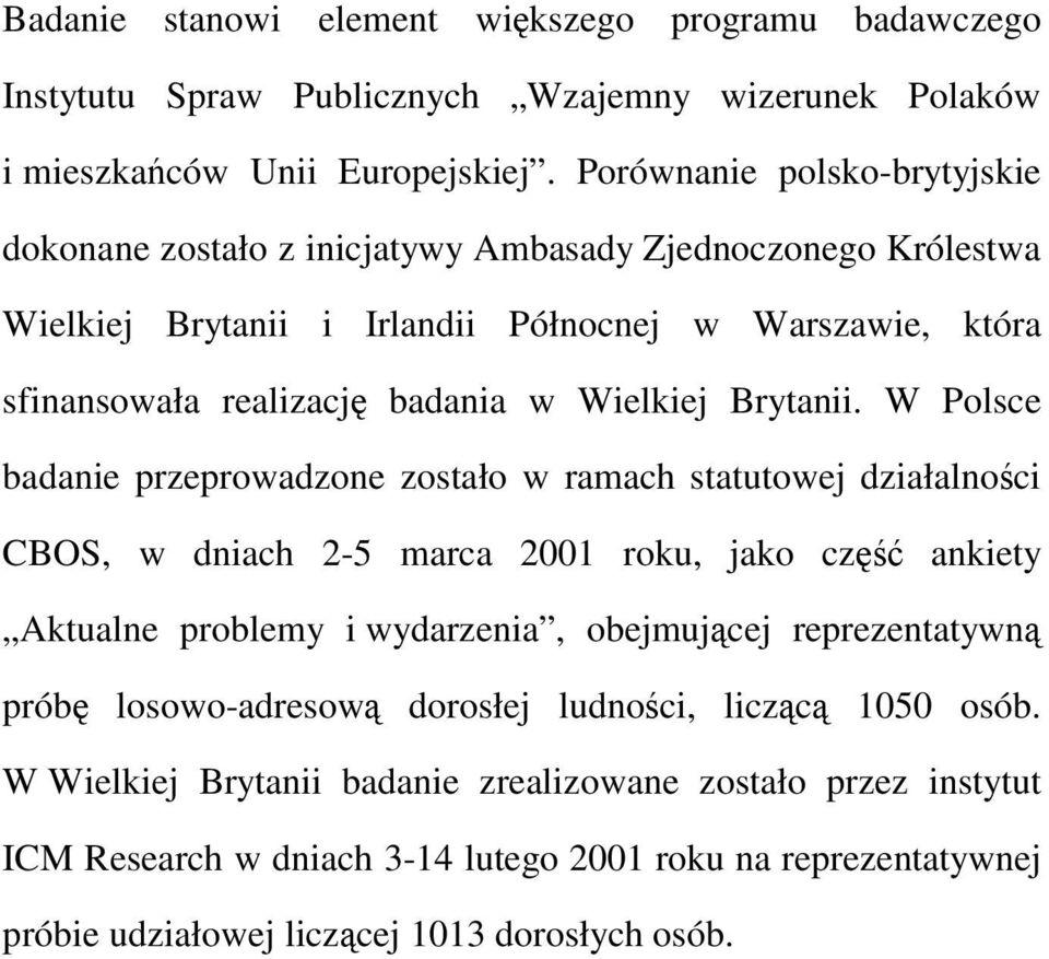 Wielkiej Brytanii.