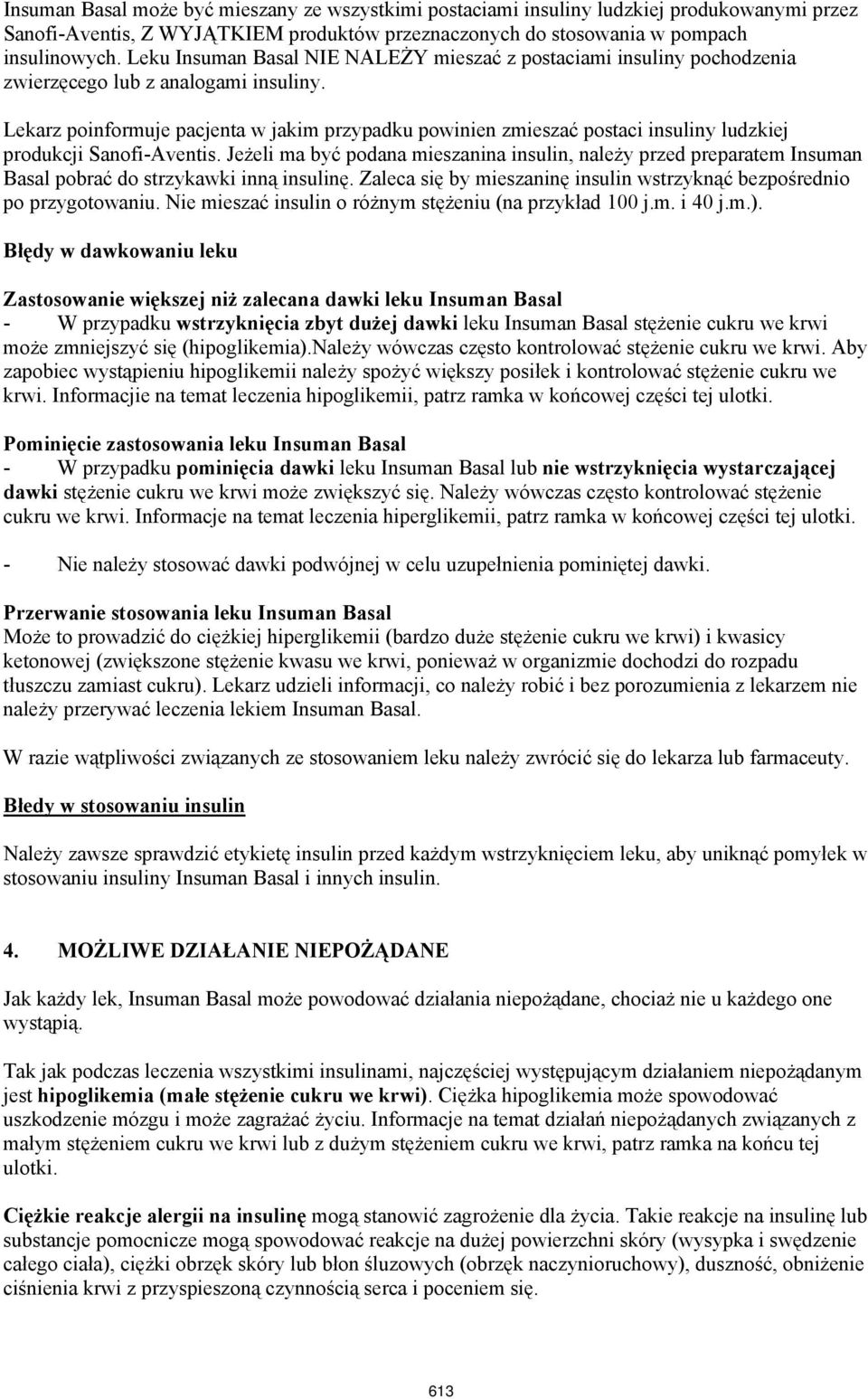 Lekarz poinformuje pacjenta w jakim przypadku powinien zmieszać postaci insuliny ludzkiej produkcji Sanofi-Aventis.