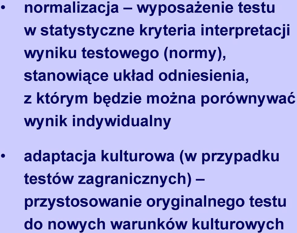 można porównywać wynik indywidualny adaptacja kulturowa (w przypadku