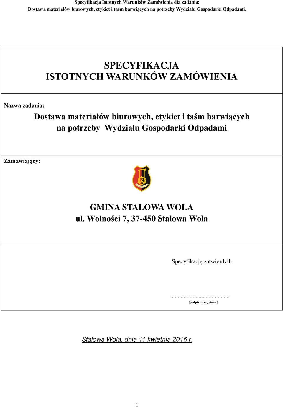 Zamawiający: GMINA STALOWA WOLA ul.