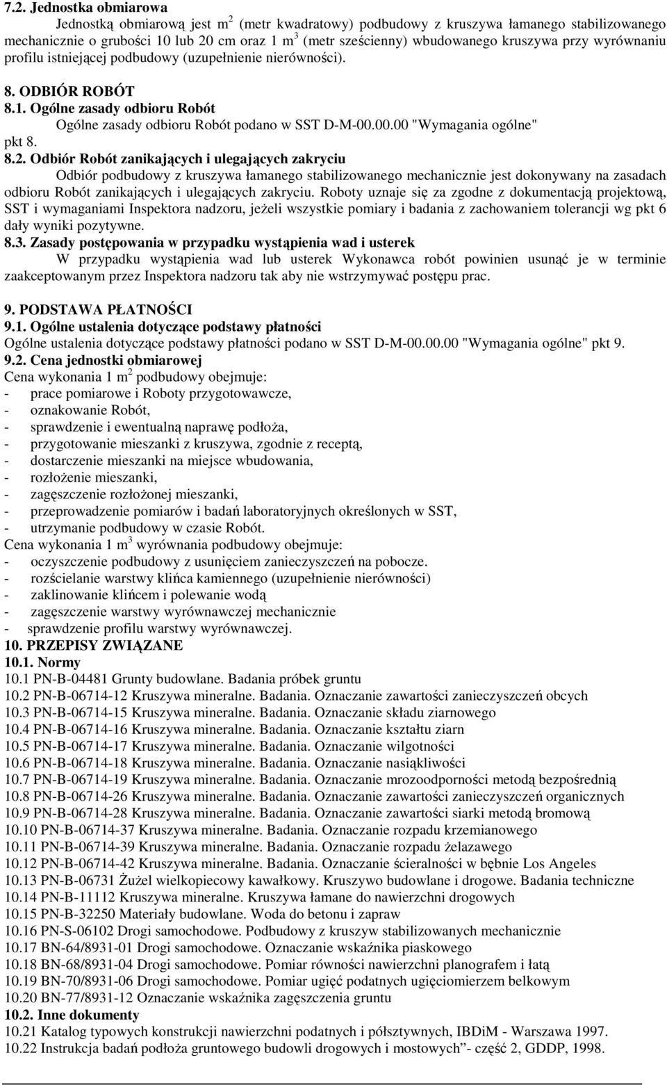 00.00 "Wymagania ogólne" pkt 8. 8.2.