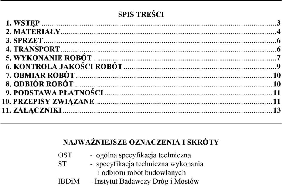 PRZEPISY ZWIĄZANE... 11 11. ZAŁĄCZNIKI.