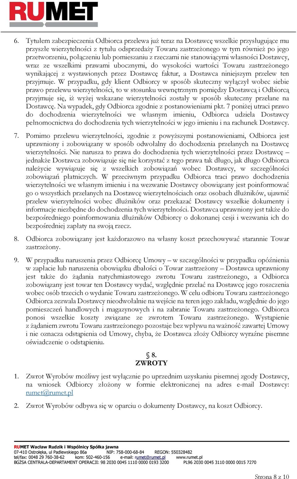faktur, a Dostawca niniejszym przelew ten przyjmuje.