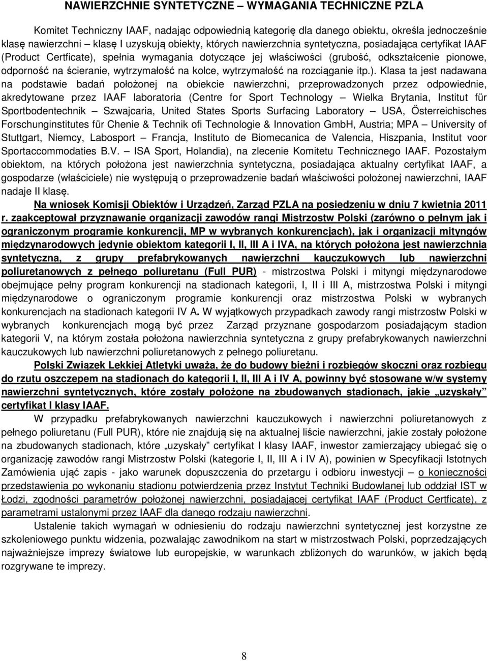 wytrzymałość na rozciąganie itp.).