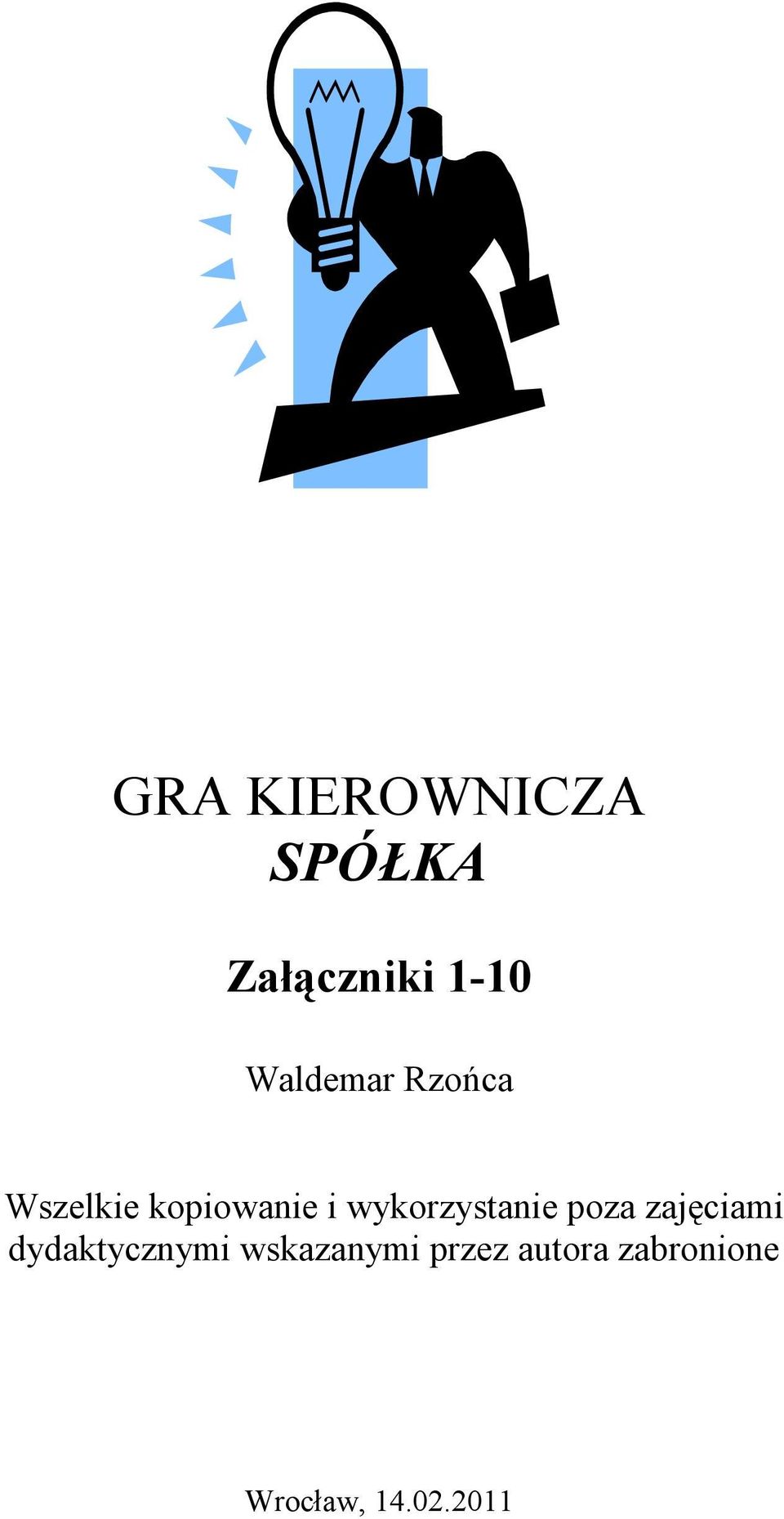 wykorzystanie poza zajęciami dydaktycznymi