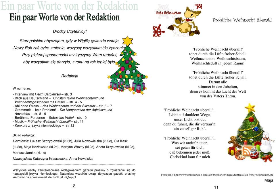 3 - Blick aus Deutschland Christen feiern Weihnachten? und Weihnachtsgeschenke mit Rätsel str. 4-5 - Abi ohne Stress das Weihnachten und der Silvester str. 6 7 - Grammatik kein Problem!