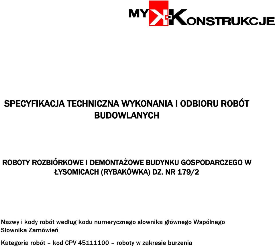 NR 179/2 Nazwy i kody robót według kodu numerycznego słownika głównego