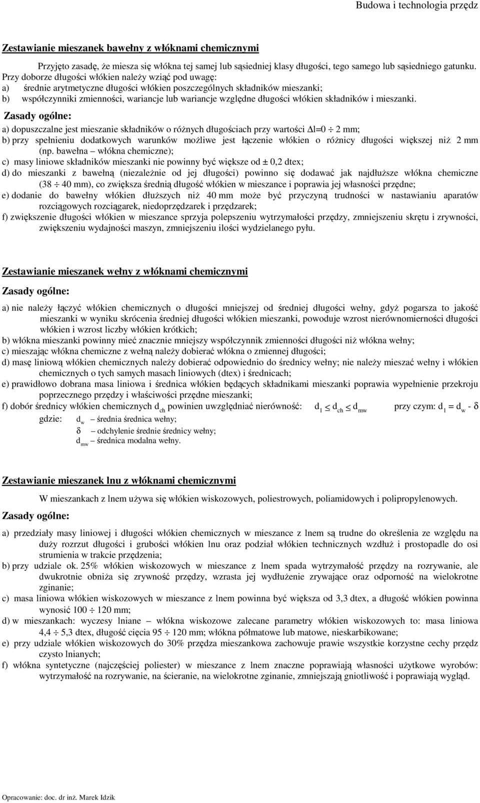 długości włókien składników i mieszanki.