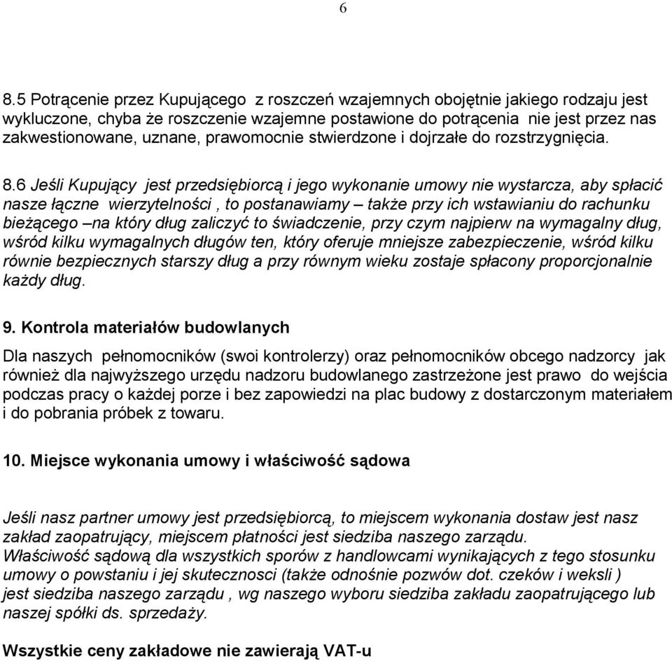 ci, to postanawiamy tak%e przy ich wstawianiu do rachunku bie%cego na który dug zaliczy" to!wiadczenie, przy czym najpierw na wymagalny dug, w!