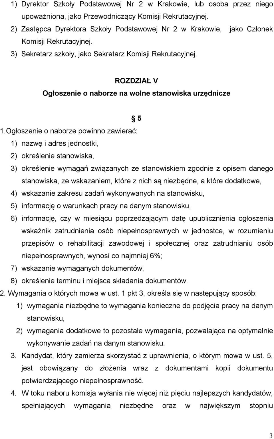 ROZDZIAŁ V Ogłoszenie o naborze na wolne stanowiska urzędnicze 5 1.